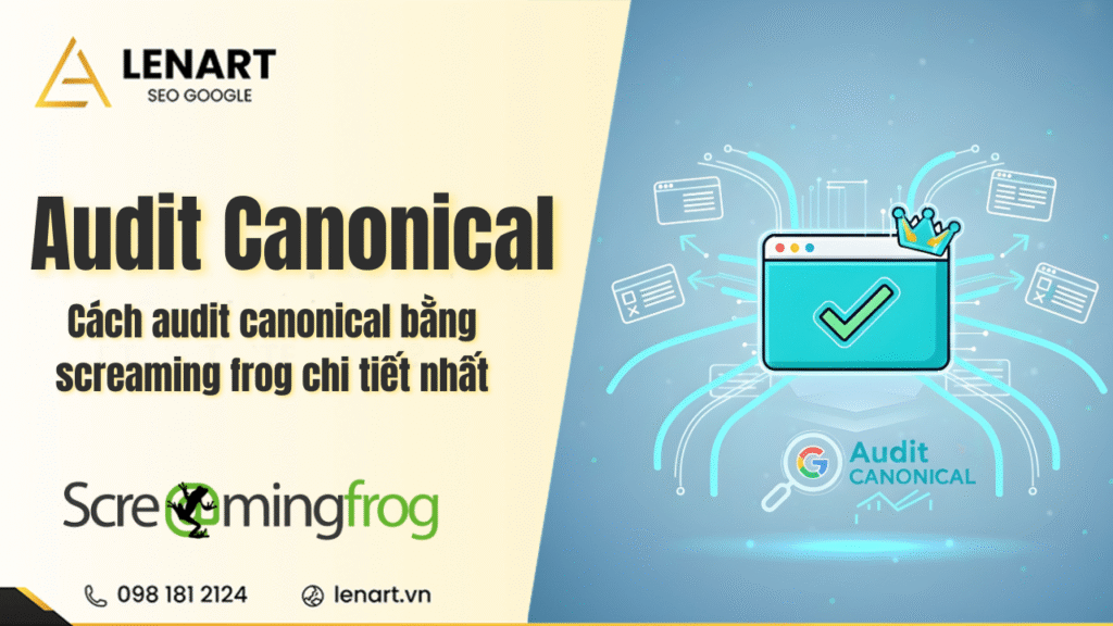 Cách audit canonical bằng screaming frog chi tiết nhất