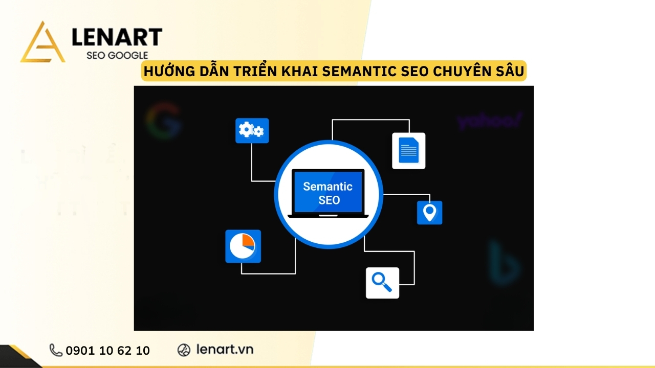 Hướng dẫn triển khai Semantic SEO chuyên sâu cho người mới bắt đầu