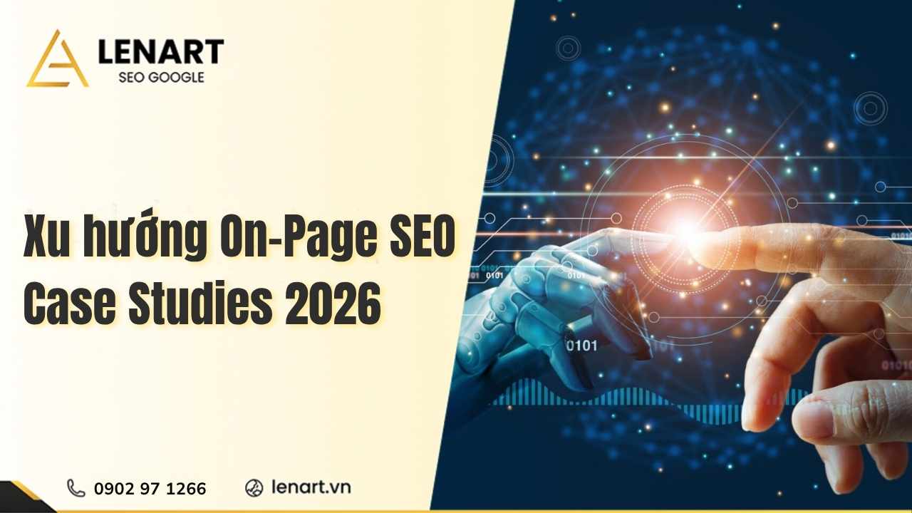Xu hướng On-Page SEO Case Studies 2026