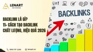Backlink l&agrave; g&igrave; v&agrave; c&aacute;ch tạo backlink chất lượng